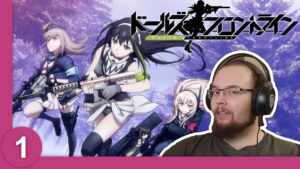 Dolls’ Frontline — episode 1 — Anthropomorphic Firearms Go!