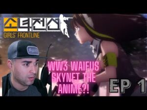 SKYNET THE ANIME?! | GIRLS’ FRONTLINE (DOLLS’ FRONTLINE) Episode 1
