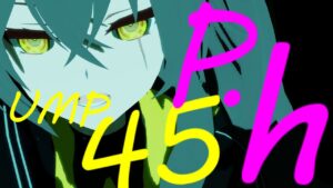 【ドールズフロントライン】 P.h　MMD 【UMP45】少女前线