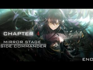 [Girls’ Frontline Indonesia] Mirror Stage –  Chapter 4 GAZE | Commander Side Story (Part 8 END)